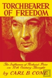 Torchbearer Of Freedom: The Influence Of Richard Price On 18th Century Thought