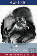 Torchy, Private Sec. (Esprios Classics)