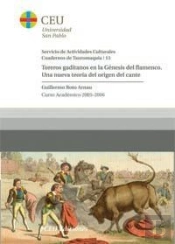 Toreros Gaditanos En La Génesis Del Flamenco: Una Nueva Teoría Del Origen Del Cante