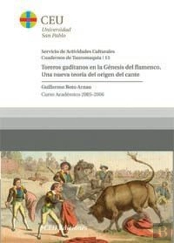 Bertrand.pt - Toreros Gaditanos En La Génesis Del Flamenco: Una Nueva Teoría Del Origen Del Cante