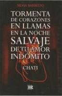 Tormenta De Corazones En Llamas En La Noche Salvaje De Tu Corazón Indómito (Chati)