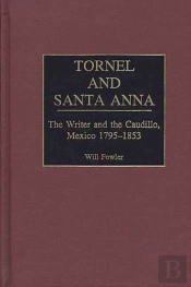 Tornel And Santa Anna