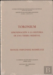 Toronium: Aproximación A La Historia De Una Tierra Medieval
