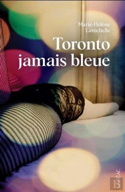 Bertrand.pt - Toronto Jamais Bleue