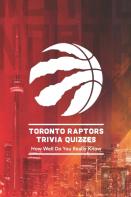 Toronto Raptors Trivia Quizzes