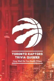Toronto Raptors Trivia Quizzes