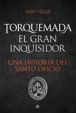 Bertrand.pt - Torquemada. El Gran Inquisidor