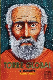 Torre Global: O Demente