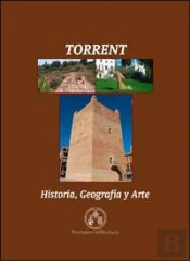 Torrent: Historia, Geografía Y Arte