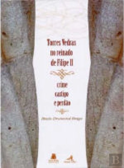 Bertrand.pt - Torres Vedras no Reinado de Filipe II