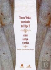 Torres Vedras no Reinado de Filipe II