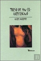 Torso Of An Ex-Girlfriend
