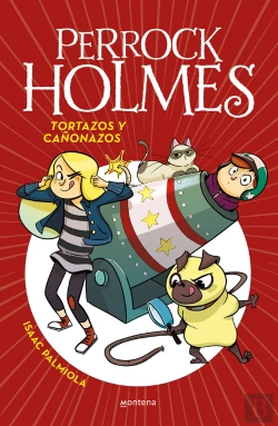 Bertrand.pt - Tortazos Y Cañonazos (Serie Perrock Holmes 4)