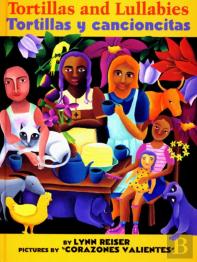 Tortillas And Lullabies/Tortillas Y Cancioncitas