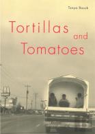 Tortillas And Tomatoes