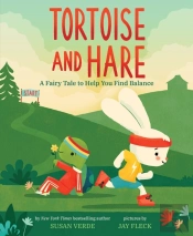 Tortoise And Hare: A Fairy Tale To Help You Find Balance