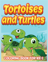 Tortoises And Turtles ( Kids Colouring Books 11)