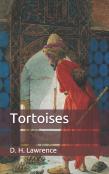 Tortoises