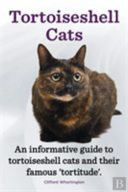 Bertrand.pt - Tortoiseshell Cats. An Informative Guide