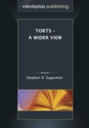 Torts - A Wider View