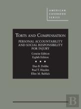 Torts And Compensation, Personal Accountability And Social Responsibility For Injury, Concise
