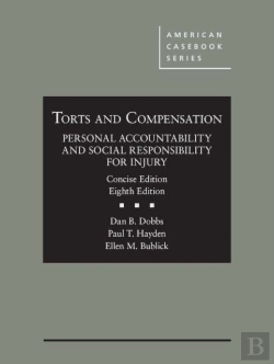 Bertrand.pt - Torts And Compensation, Personal Accountability And Social Responsibility For Injury, Concise