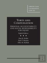 Torts And Compensation, Personal Accountability And Social Responsibility For Injury