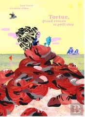Tortue, Grand Roseau Et Petit Clou