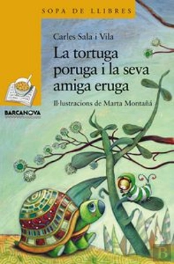 Bertrand.pt - Tortuga Poruga I La Seva Amiga Eruga, La
