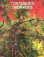 Tortugues Cremades