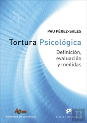 Tortura Psicológica. Definición, Evaluación Y Medidas