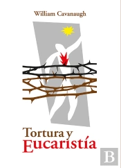 Tortura Y Eucaristía.