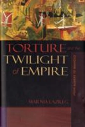 Torture And The Twilight Of Empire