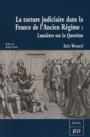 Torture Judiciaire Dans Le France De L Ancien Regime