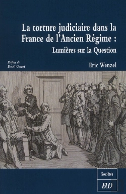 Bertrand.pt - Torture Judiciaire Dans Le France De L Ancien Regime