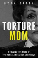 Torture Mom