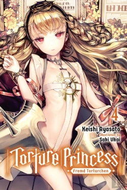 Bertrand.pt - Torture Princess: Fremd Torturchen, Vol. 4 (Light Novel)
