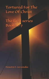Tortured For The Love Of Christ  The Fir