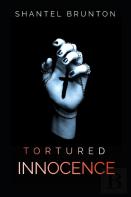 Tortured Innocence