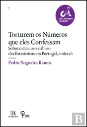 Torturem os Números que Eles Confessam