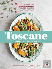 Toscane : 70 Recettes Ligne Et Santé