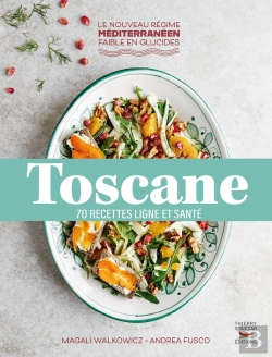 Bertrand.pt - Toscane : 70 Recettes Ligne Et Santé