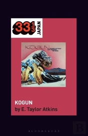 Toshiko Akiyoshi-Lew Tabackin Big Bandâ€™S Kogun