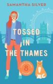 Tossed In The Thames