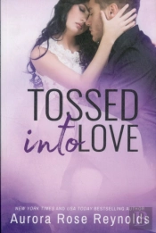 Tossed Into Love
