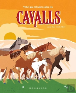 Bertrand.pt - Tot El Que Cal Saber Sobre Els Cavalls