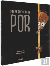 Tot El Que Sé De La Por