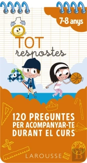 Tot Respostes. 120 Preguntes Per Acompanyar-Te Durant El Curs