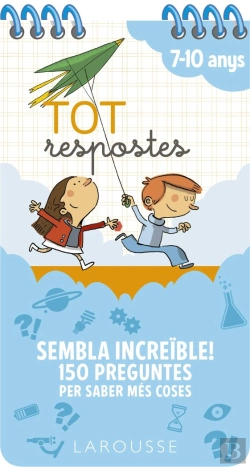Bertrand.pt - Tot Respostes. Sembla Increïble! 150 Preguntes Per Saber Més Coses