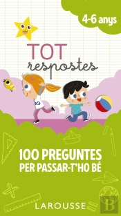 Tot Respostes.100 Preguntes Per Passar-T'Ho Bé